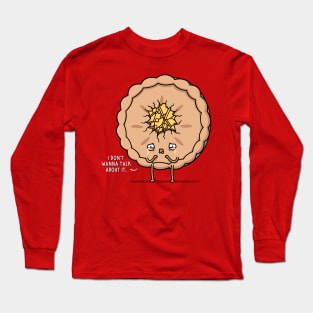 Traumatized Pie! Long Sleeve T-Shirt